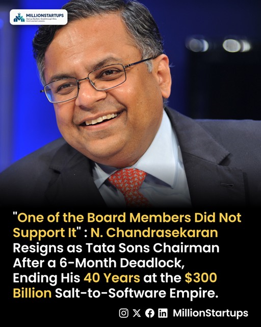 Poster: N. Chandrasekaran resigns as Tata Sons Chairman